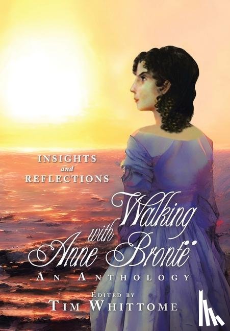  - Walking with Anne Brontë (black & white edition)