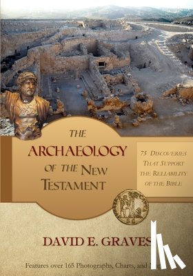 Graves, David E - The Archaeology of the New Testament