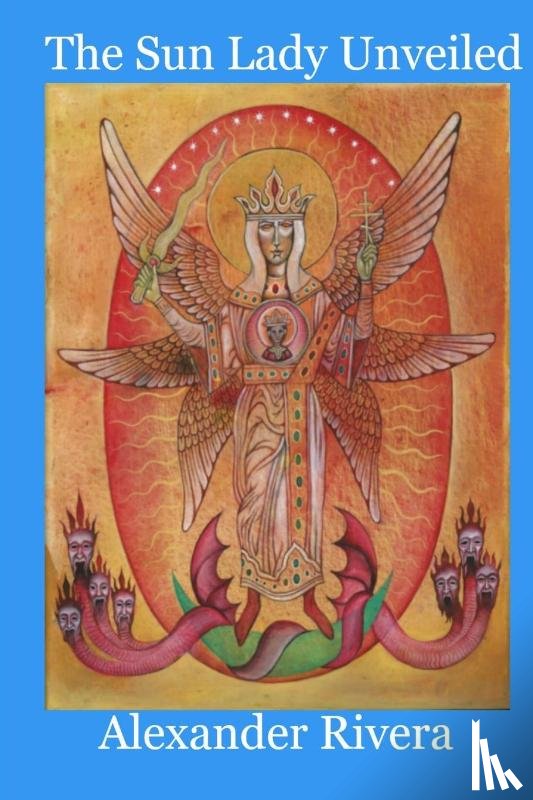 Alexander Rivera, Rivera - The Sun Lady Unveiled