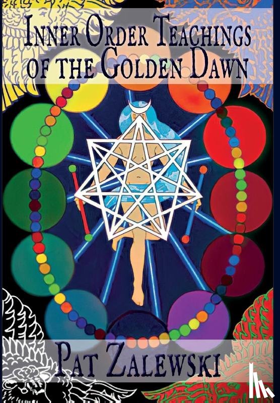 Zalewski, Pat - Inner Order Teachings of the Golden Dawn