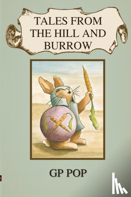 Pop, G P - Tales from the Hill and Burrow
