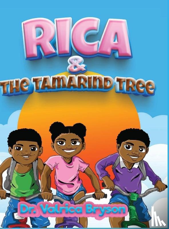 Bryson, Dr Valrica - Rica and the Tamarind Tree
