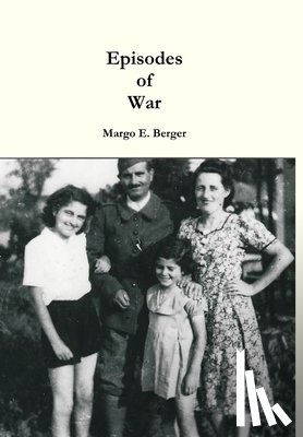 Berger, Margo E. - Episodes of War