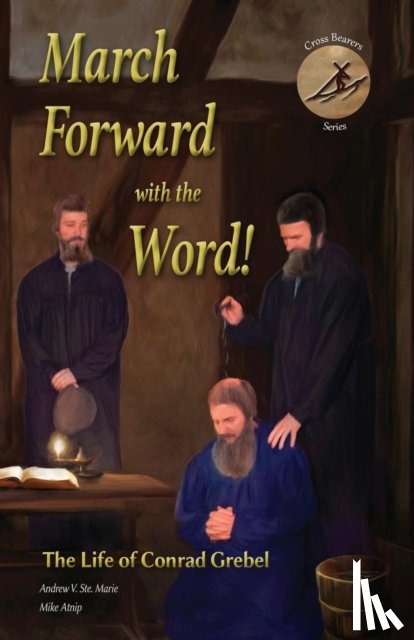 Ste Marie, Andrew V, Atnip, Mike - March Forward with the Word!