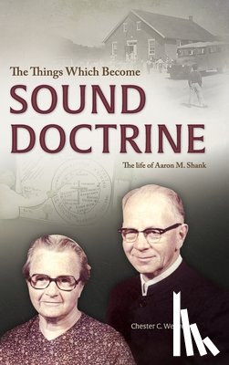 Weaver, Chester C - The Things Which Become Sound Doctrine