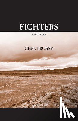Brossy, Chee - Fighters: A Novella