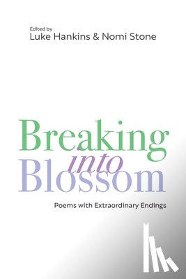  - Breaking Into Blossom