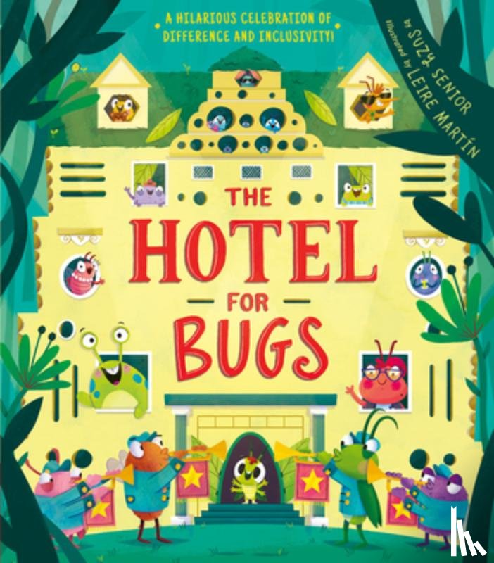 Senior, Suzy - The Hotel for Bugs
