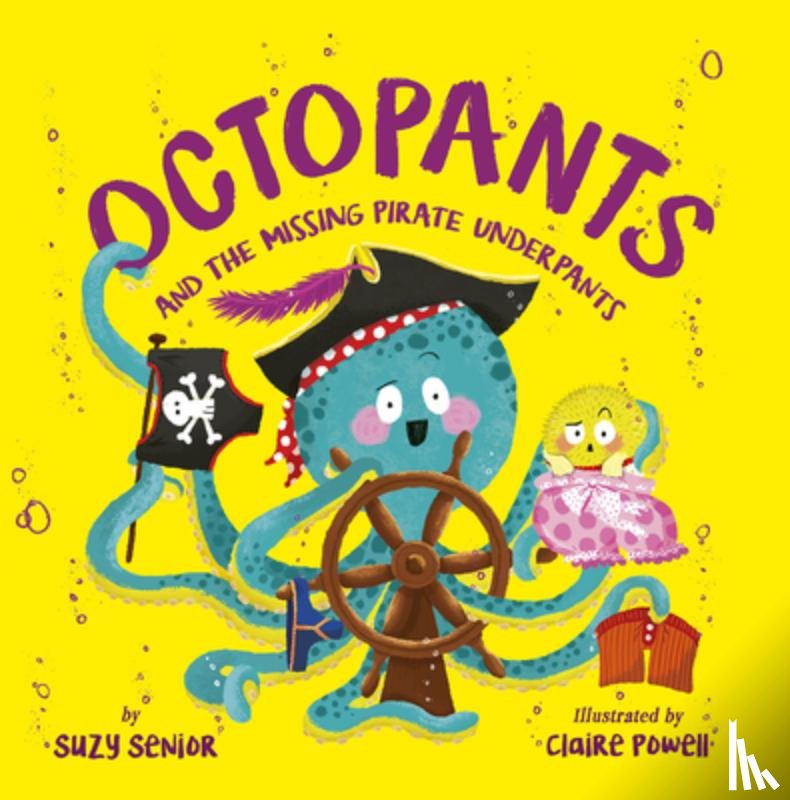Senior, Suzy - Octopants and the Missing Pirate Underpants