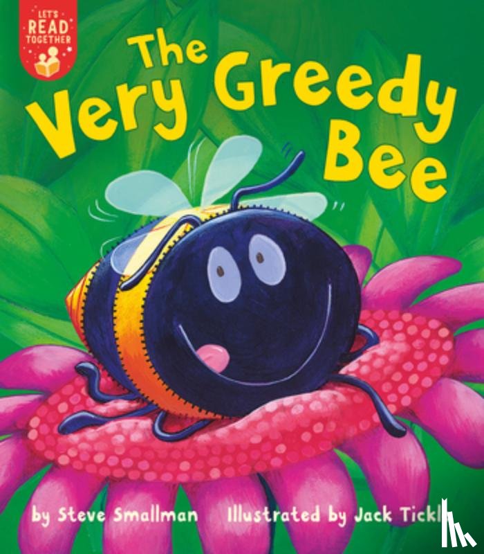 Smallman, Steve - The Very Greedy Bee