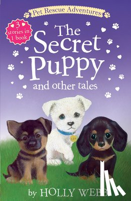 Webb, Holly - Secret Puppy and Other Tales