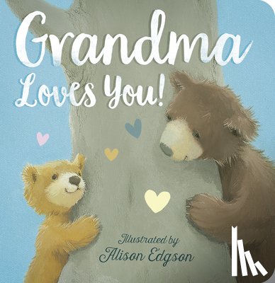 McLean, Danielle - Grandma Loves You!