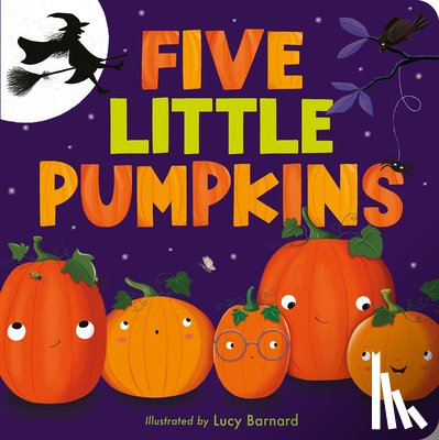 Barnard, Lucy - Five Little Pumpkins
