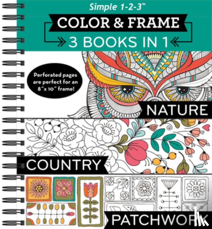 New Seasons - Color & Frame - 3 Books in 1 - Nature, Country, Patchwork (Adult Coloring Book)