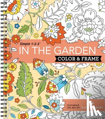 New Seasons, Publications International Ltd - COLOR & FRAME - IN THE GARDEN