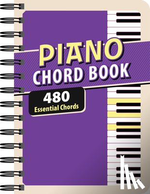 Publications International Ltd - Piano Chord Book: 480 Essential Chords