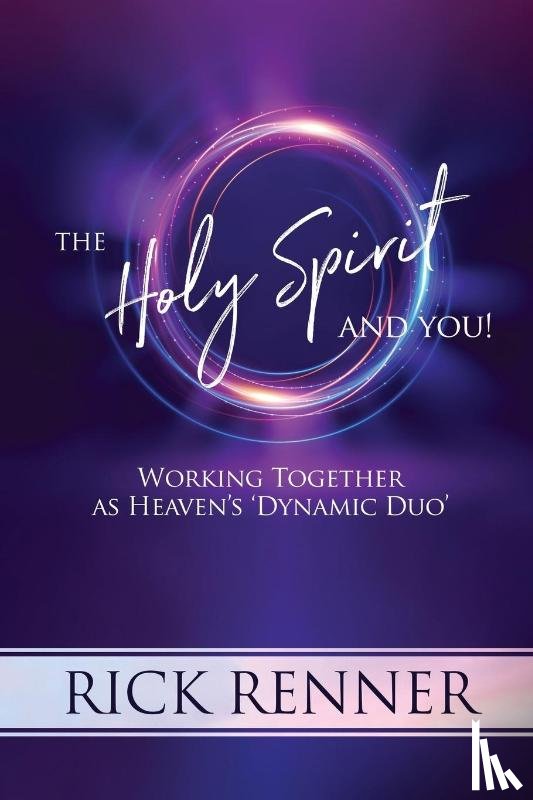 Renner, Rick - Holy Spirit And You, The