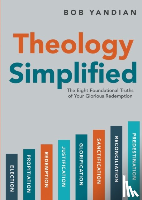Yandian, Bob - Theology Simplified