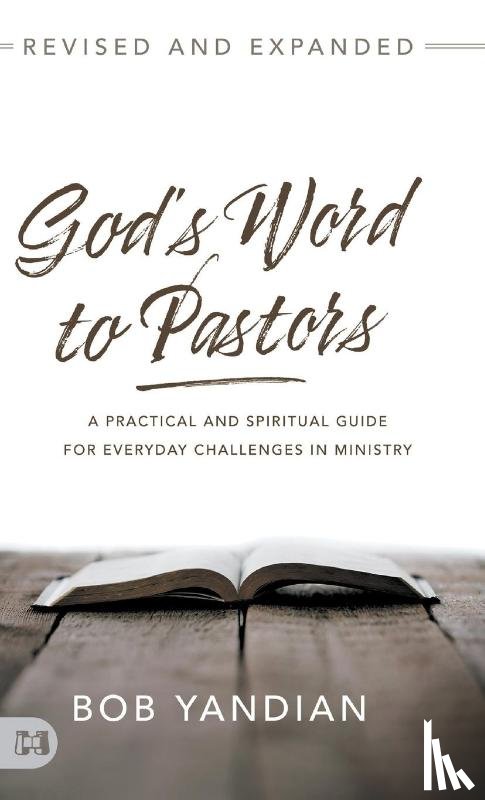 Yandian, Bob - God's Word to Pastors Revised and Expanded