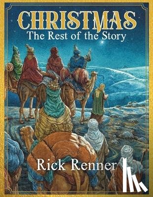 Renner, Rick - Christmas - The Rest of the Story