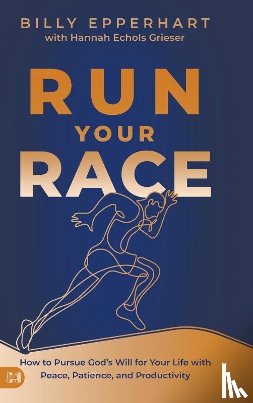Epperhart, Billy, Echols Grieser, Hannah - Run Your Race