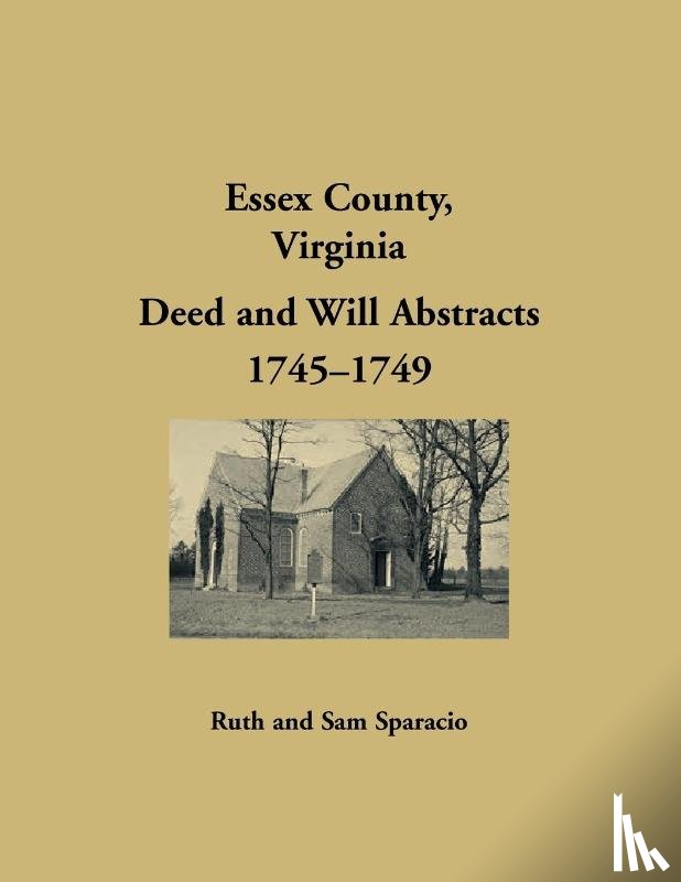 Sparacio, Ruth, Sparacio, Sam - Essex County, Virginia Will Abstracts 1745-1748