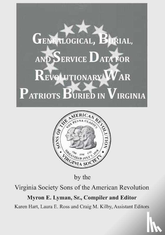 Lyman, Myron E. - Genealogical, Burial, and Service Data for Revolutionary War Patriots Buried in Virginia