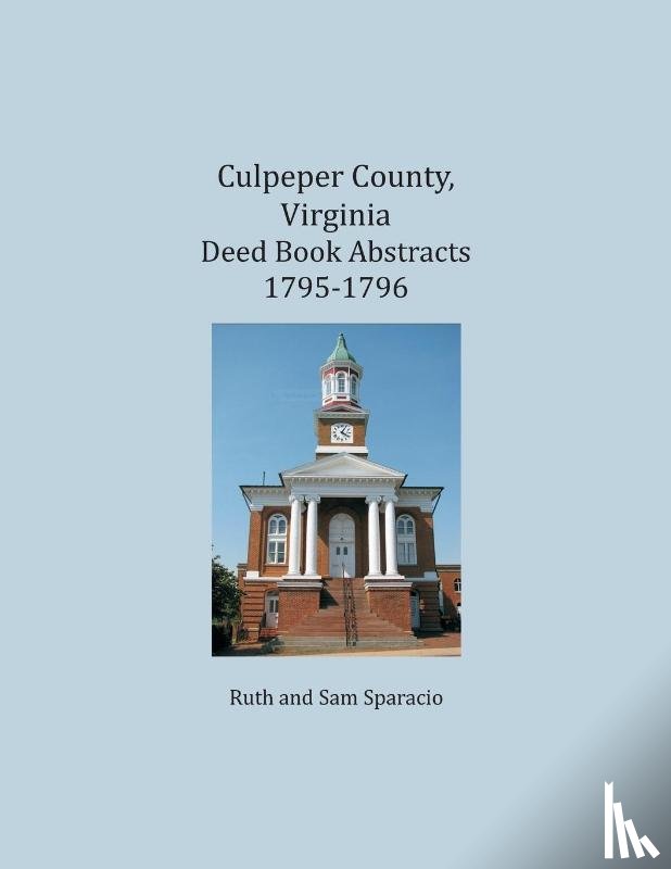 Sparacio, Ruth, Sparacio, Sam - Culpeper County, Virginia Deed Book Abstracts 1795-1796