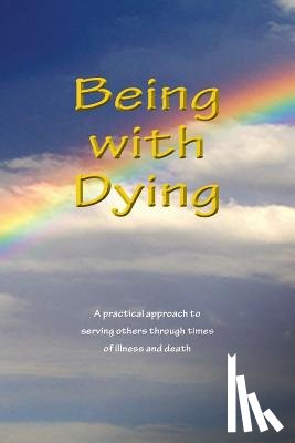 Johnson, Sarayu Kimberley - Being With Dying
