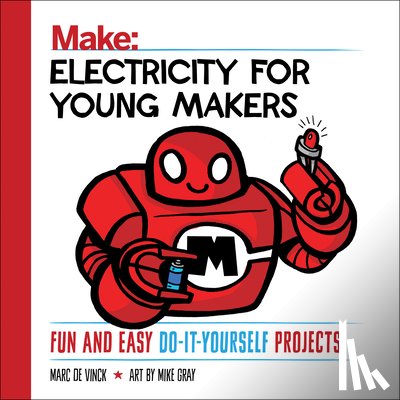 De Vinck, Marc - Electricity for Young Makers