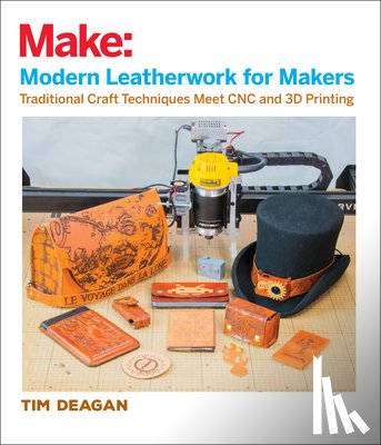 Deagan, Tim - Modern Leatherwork for Makers