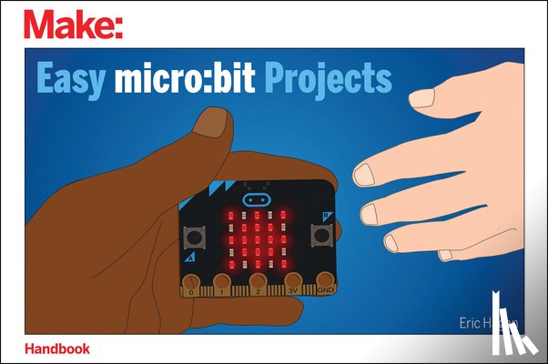 Hagan, Eric - Easy micro – bit Projects