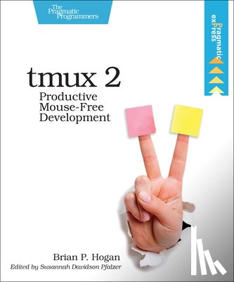 Hogan, Brian P. - tmux 2