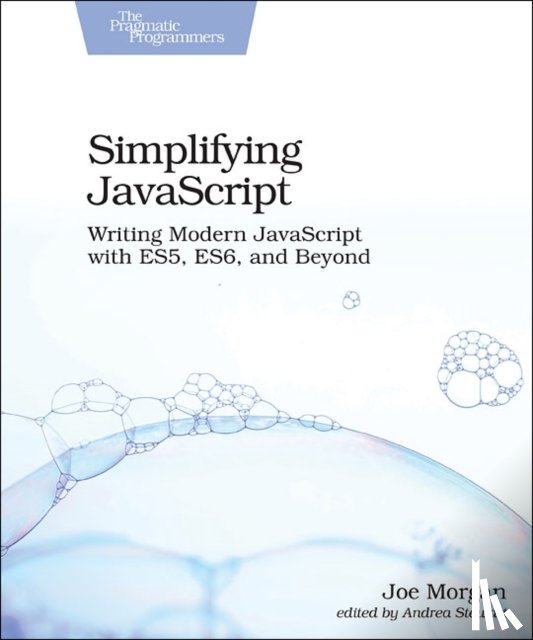 Morgan, Joe - Simplifying JavaScript