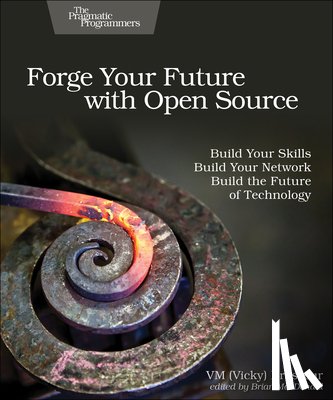 Brasseur, VM (Vicky) - Forge Your Future with Open Source