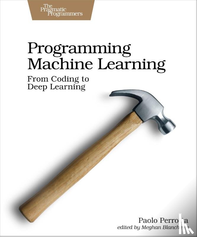 Perrotta, Paolo - Programming Machine Learning