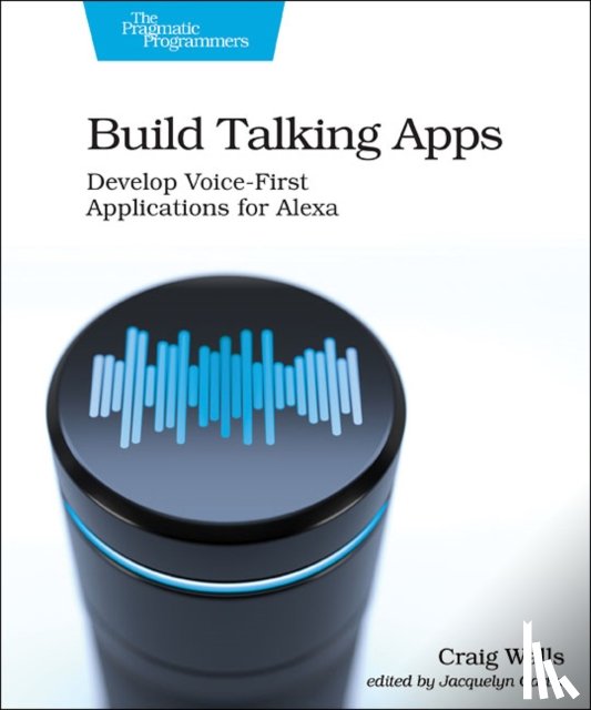 Walls, Craig - Build Talking Apps for Alexa