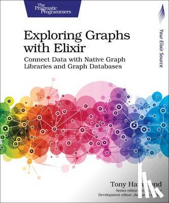 Hammond, Tony - Exploring Graphs with Elixir
