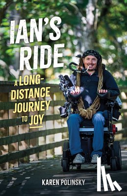 Polinsky, Karen - Ian's Ride: A Long-Distance Journey to Joy