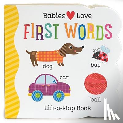 Cottage Door Press - BABIES LOVE 1ST WORDS-LIFT FLA