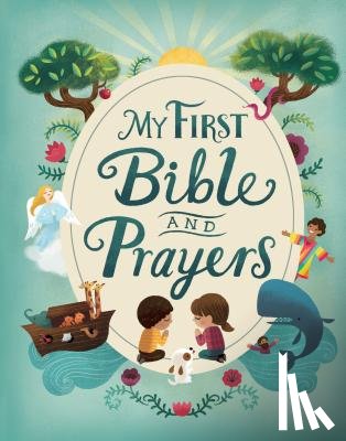 Moss, Rachel - My First Bible and Prayers (Little Sunbeams)