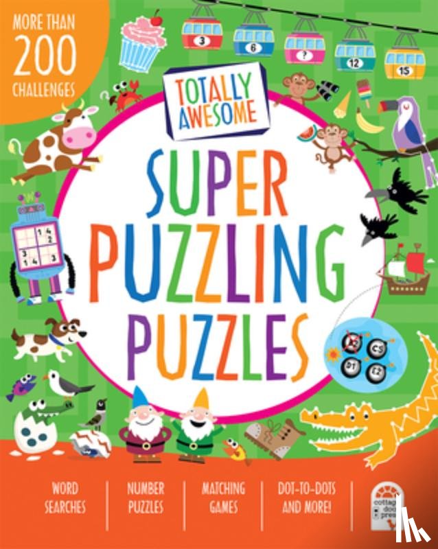Parragon Books - Totally Awesome Super Puzzling Puzzles: More Than 200 Challenges