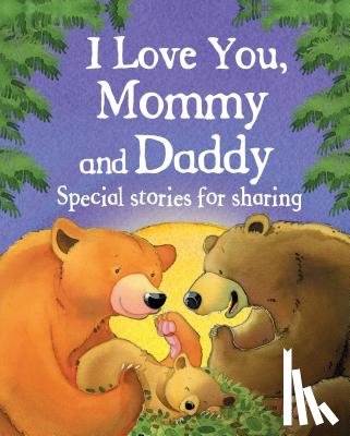 Harker, Jillian - I Love You, Mommy and Daddy