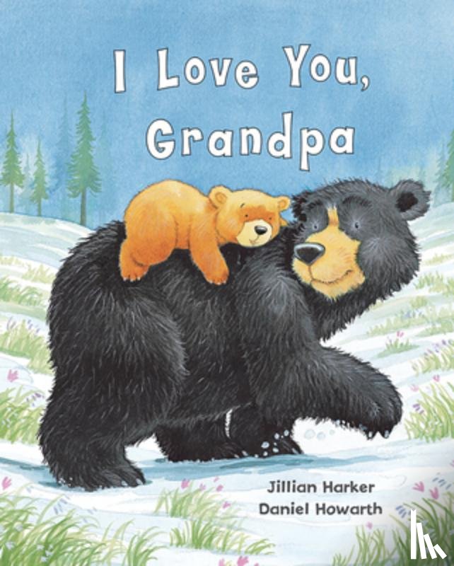 Harker, Jillian - I Love You, Grandpa