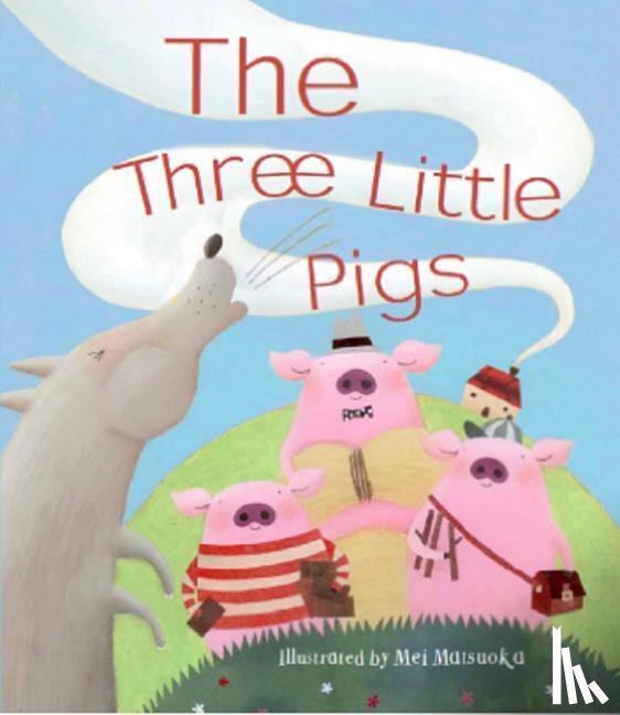 Matsuoka, Mei - 3 LITTLE PIGS