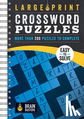 Parragon Books - Large Print Crossword Puzzles Blue: More Than 200 Puzzles to Complete
