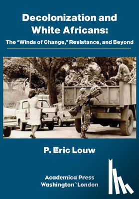 Louw, P. Eric - Decolonization and White Africans