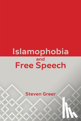 Greer, Steven - Islamophobia and Free Speech