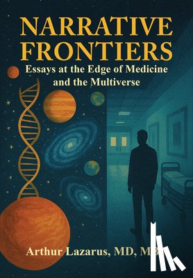 Lazarus, Arthur L. - Narrative Frontiers