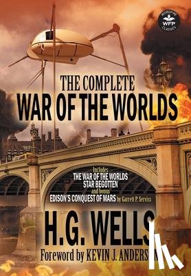 Wells, H G, Serviss, Garrett P - The Complete War of the Worlds